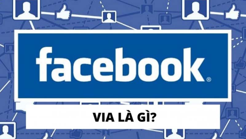 Hiểu đúng về via facebook